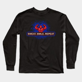 Sweat, Smile, Repeat Gym Long Sleeve T-Shirt